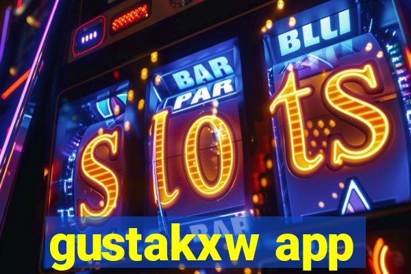 gustakxw app